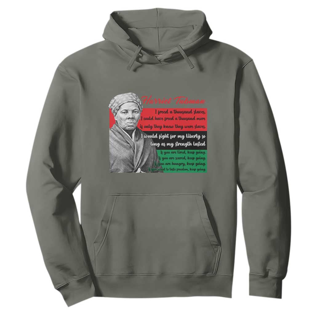 Harriet Tubman Legacy Hoodie Pan African Flag Freedom Fighter Quote TS12 Military Green Print Your Wear
