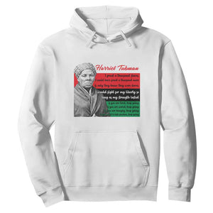Harriet Tubman Legacy Hoodie Pan African Flag Freedom Fighter Quote TS12 White Print Your Wear