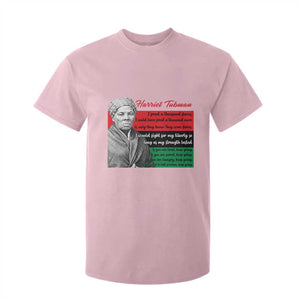 Harriet Tubman Legacy T Shirt For Kid Pan African Flag Freedom Fighter Quote TS12 Light Pink Print Your Wear