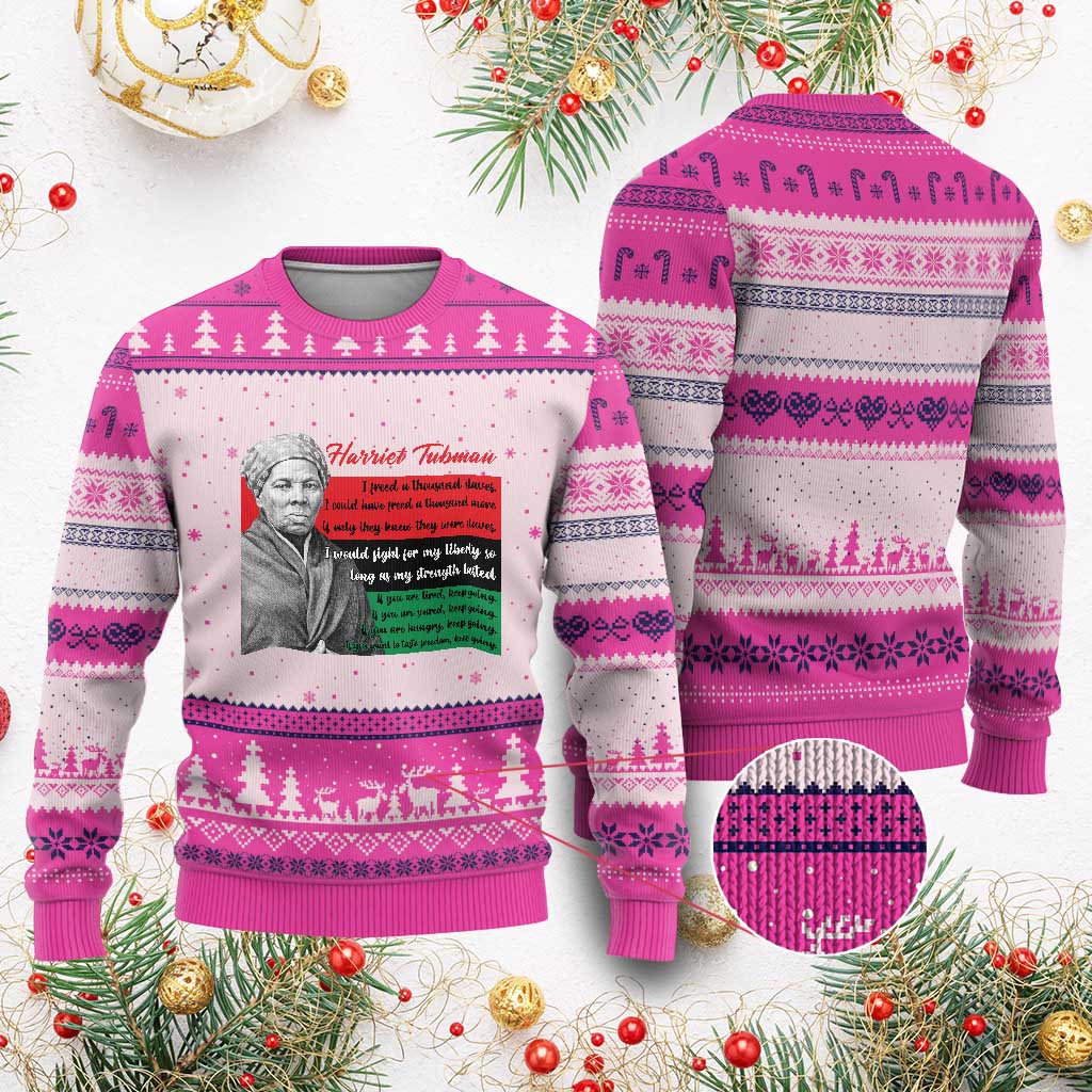 Harriet Tubman Legacy Ugly Christmas Sweater Pan African Flag Freedom Fighter Quote TS12 Hot Pink Print Your Wear