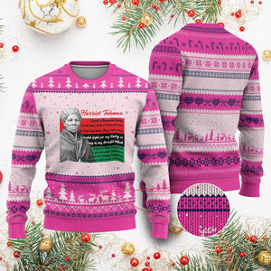 Harriet Tubman Legacy Ugly Christmas Sweater Pan African Flag Freedom Fighter Quote TS12 Hot Pink Print Your Wear