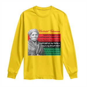 Harriet Tubman Legacy Long Sleeve Shirt Pan African Flag Freedom Fighter Quote TS12 Daisy Print Your Wear