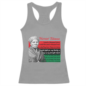 Harriet Tubman Legacy Racerback Tank Top Pan African Flag Freedom Fighter Quote TS12 Sport Gray Print Your Wear