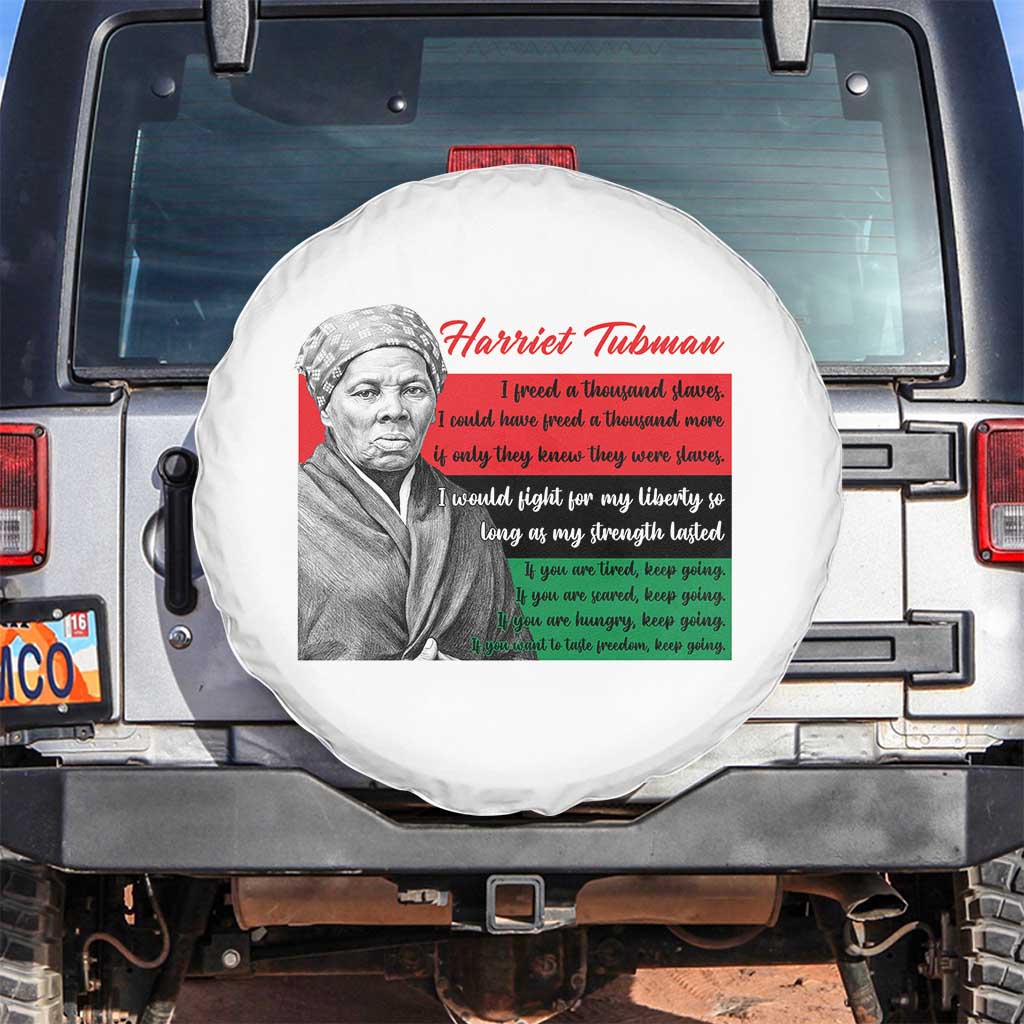 Harriet Tubman Legacy Spare Tire Cover Pan African Flag Freedom Fighter Quote TS12 No hole White Print Your Wear