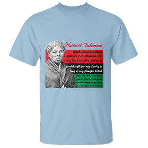 Harriet Tubman Legacy T Shirt Pan African Flag Freedom Fighter Quote TS12 Light Blue Print Your Wear