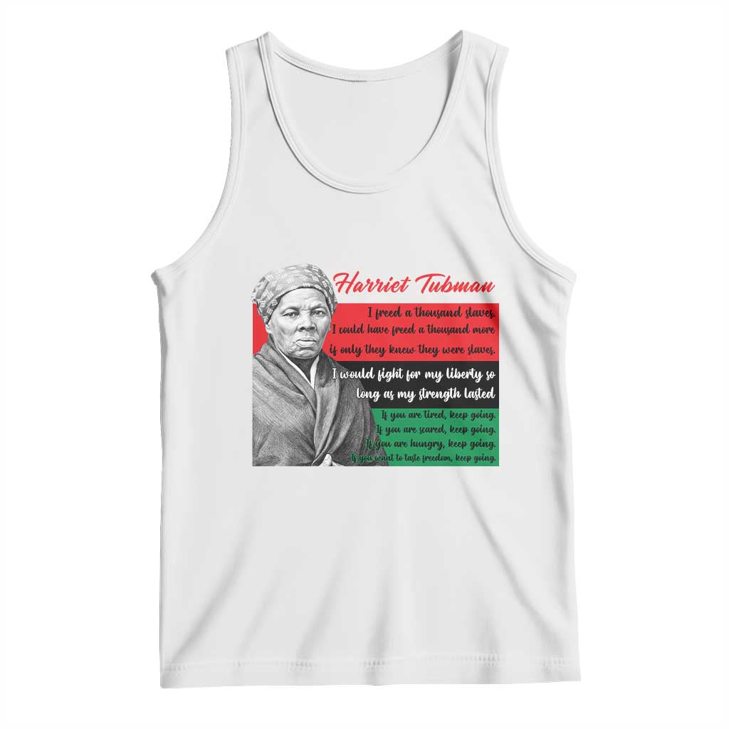 Harriet Tubman Legacy Tank Top Pan African Flag Freedom Fighter Quote TS12 White Print Your Wear