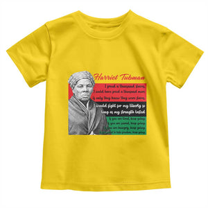 Harriet Tubman Legacy Toddler T Shirt Pan African Flag Freedom Fighter Quote TS12 Daisy Print Your Wear