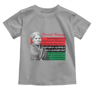 Harriet Tubman Legacy Toddler T Shirt Pan African Flag Freedom Fighter Quote TS12 Sport Gray Print Your Wear