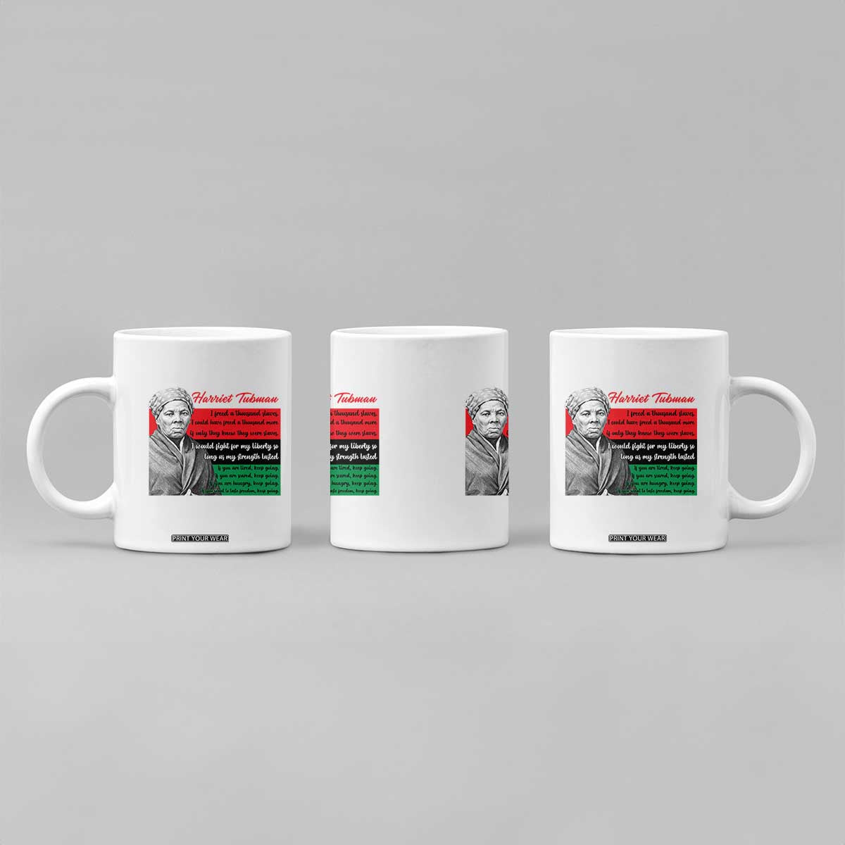Harriet Tubman Legacy Coffee Mug Pan African Flag Freedom Fighter Quote TS12 Print Your Wear