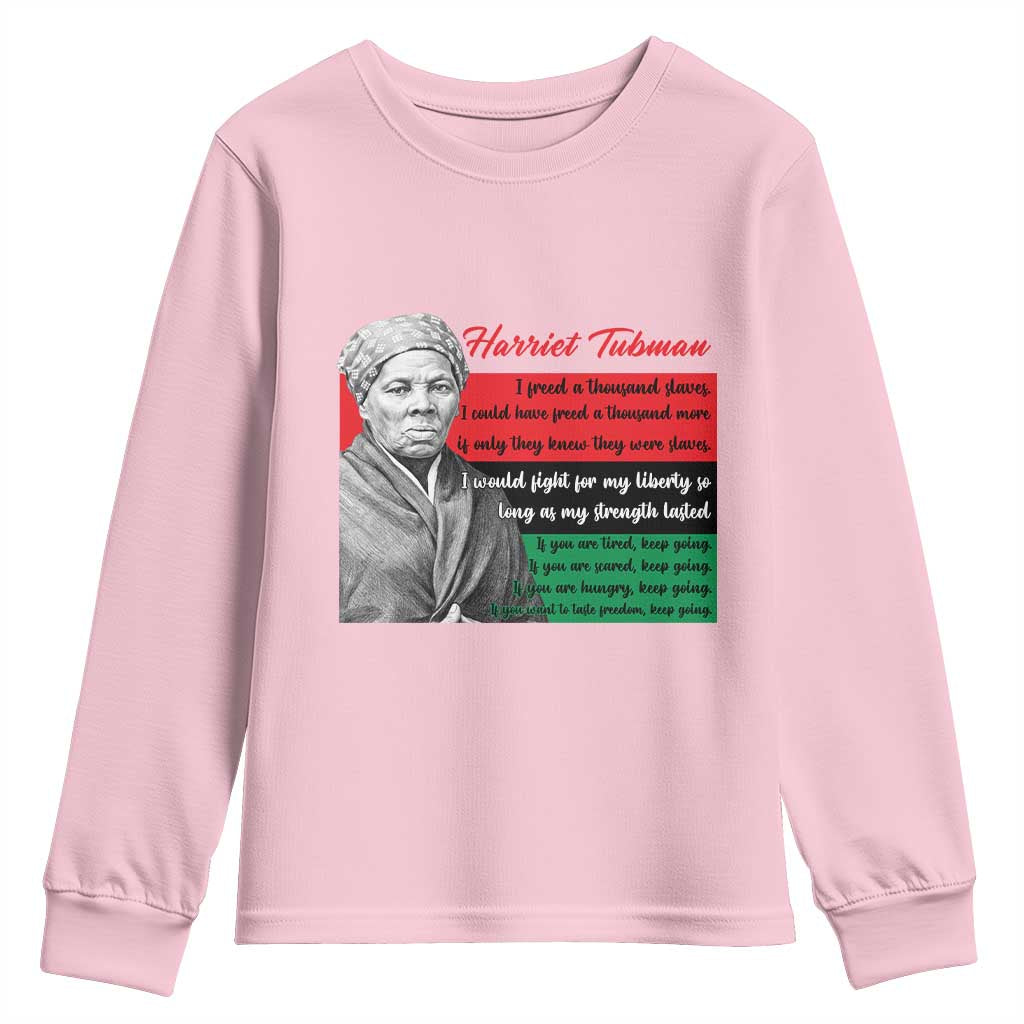 Harriet Tubman Legacy Youth Sweatshirt Pan African Flag Freedom Fighter Quote TS12 Light Pink Print Your Wear