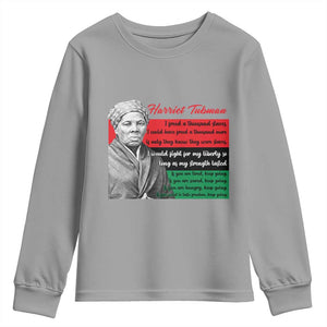 Harriet Tubman Legacy Youth Sweatshirt Pan African Flag Freedom Fighter Quote TS12 Sport Gray Print Your Wear