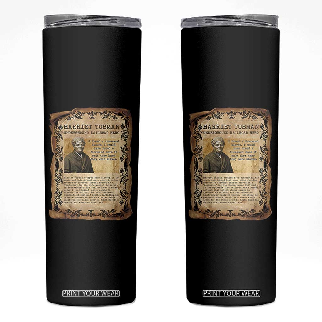 Harriet Tubman Skinny Tumbler Womens History Month Gift TS12 Black Print Your Wear