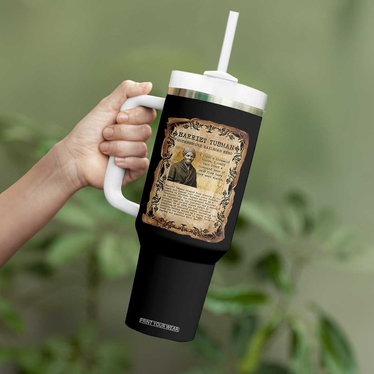 Harriet Tubman Tumbler With Handle Womens History Month Gift TS12 Print Your Wear