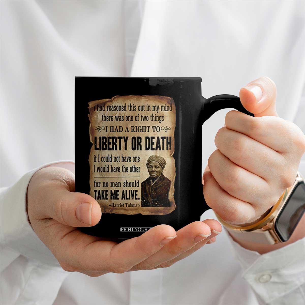 Harriet Tubman Coffee Mug Liberty Or Death Black History Legacy TS12 Print Your Wear