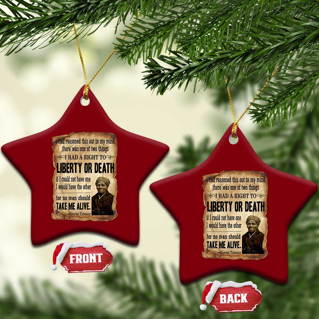 Harriet Tubman Ceramic Ornament Liberty Or Death Black History Legacy TS12 Print Your Wear