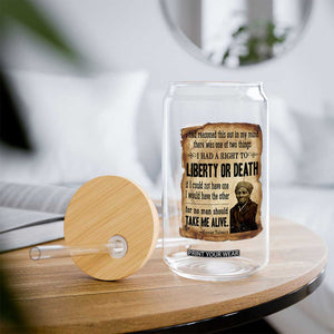 Harriet Tubman Glass Can Liberty Or Death Black History Legacy TS12 Print Your Wear