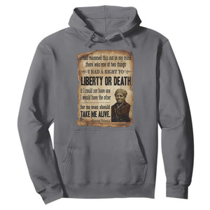 Harriet Tubman Hoodie Liberty Or Death Black History Legacy TS12 Charcoal Print Your Wear