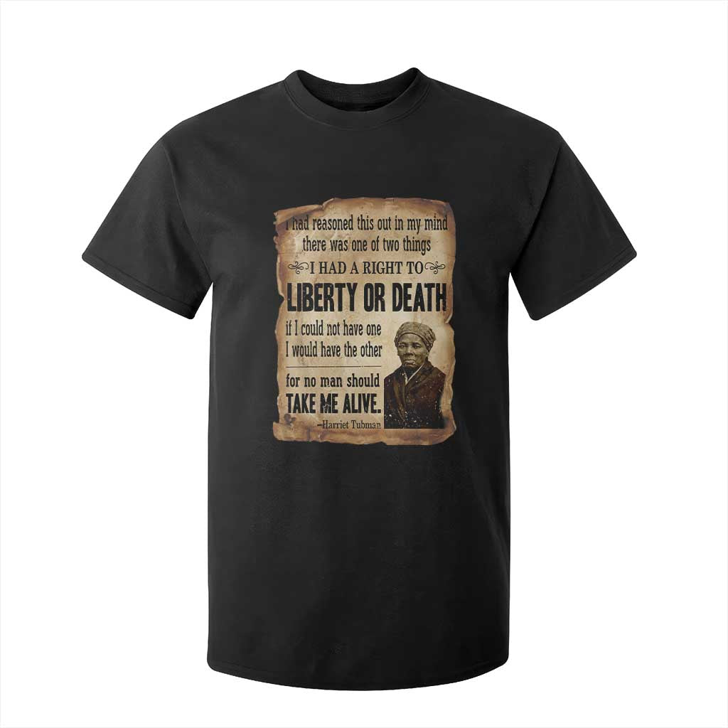Harriet Tubman T Shirt For Kid Liberty Or Death Black History Legacy TS12 Black Print Your Wear