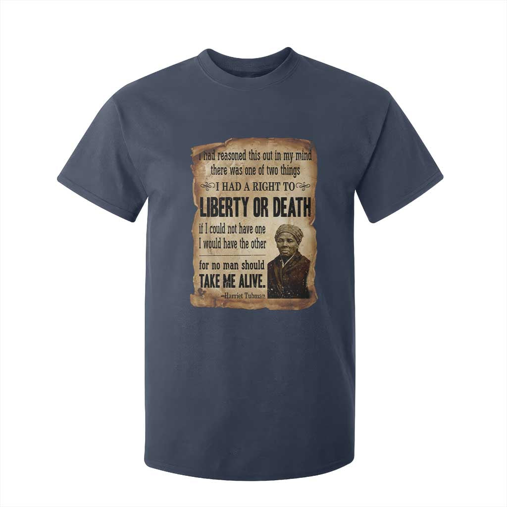 Harriet Tubman T Shirt For Kid Liberty Or Death Black History Legacy TS12 Navy Print Your Wear