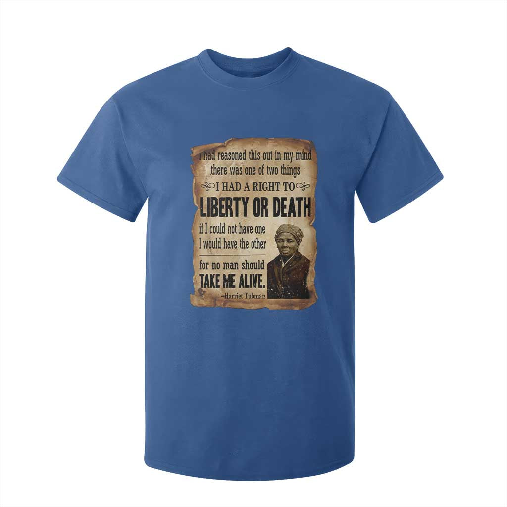 Harriet Tubman T Shirt For Kid Liberty Or Death Black History Legacy TS12 Royal Blue Print Your Wear
