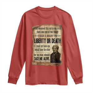 Harriet Tubman Long Sleeve Shirt Liberty Or Death Black History Legacy TS12 Red Print Your Wear
