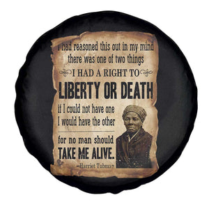 Harriet Tubman Spare Tire Cover Liberty Or Death Black History Legacy TS12 Print Your Wear