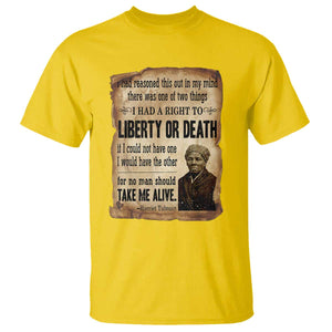 Harriet Tubman T Shirt Liberty Or Death Black History Legacy TS12 Daisy Print Your Wear
