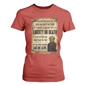 Harriet Tubman T Shirt For Women Liberty Or Death Black History Legacy TS12 Red Print Your Wear