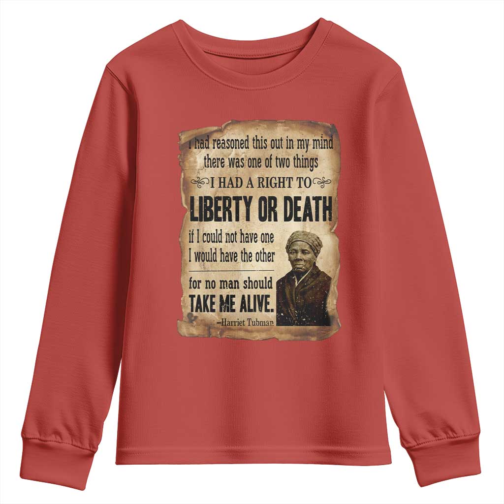 Harriet Tubman Youth Sweatshirt Liberty Or Death Black History Legacy TS12 Red Print Your Wear