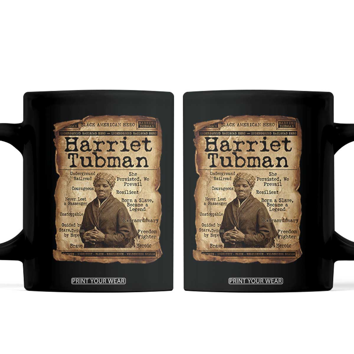 The Underground Railroad Hero Coffee Mug Harriet Tubman Slavery Freedom Fighter Gift TS12 Black Print Your Wear