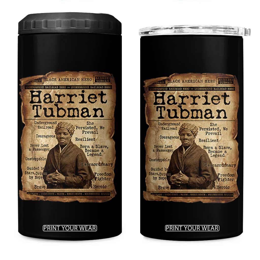 The Underground Railroad Hero 4 in 1 Can Cooler Tumbler Harriet Tubman Slavery Freedom Fighter Gift TS12 One Size: 16 oz Black Print Your Wear