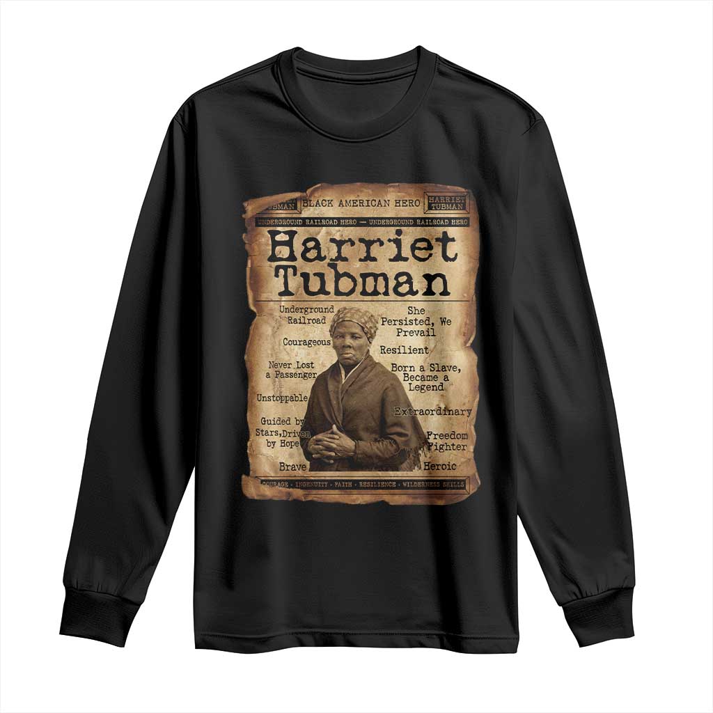 The Underground Railroad Hero Long Sleeve Shirt Harriet Tubman Slavery Freedom Fighter Gift TS12 Black Print Your Wear