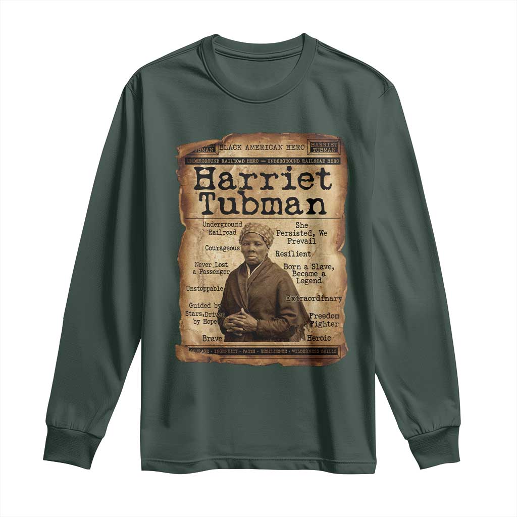 The Underground Railroad Hero Long Sleeve Shirt Harriet Tubman Slavery Freedom Fighter Gift TS12 Dark Forest Green Print Your Wear