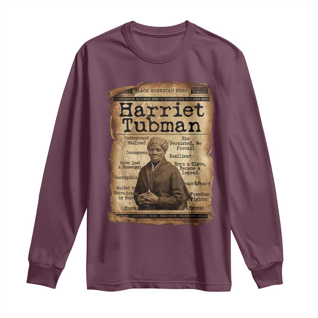 The Underground Railroad Hero Long Sleeve Shirt Harriet Tubman Slavery Freedom Fighter Gift TS12 Maroon Print Your Wear
