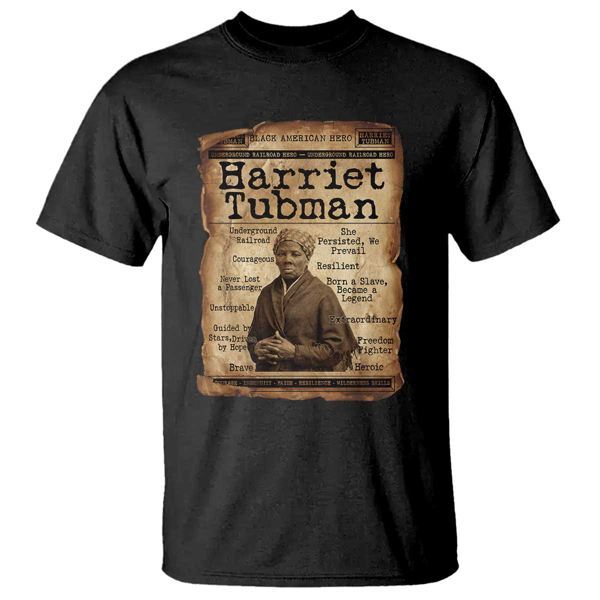 The Underground Railroad Hero T Shirt Harriet Tubman Slavery Freedom Fighter Gift TS12 Black Print Your Wear