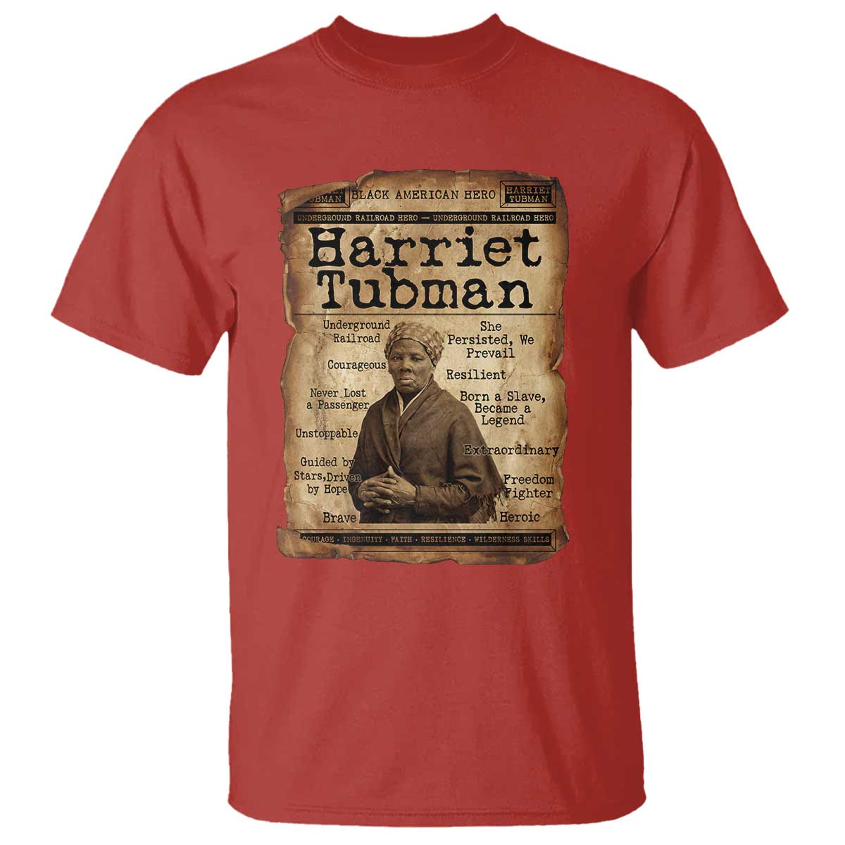 The Underground Railroad Hero T Shirt Harriet Tubman Slavery Freedom Fighter Gift TS12 Red Print Your Wear