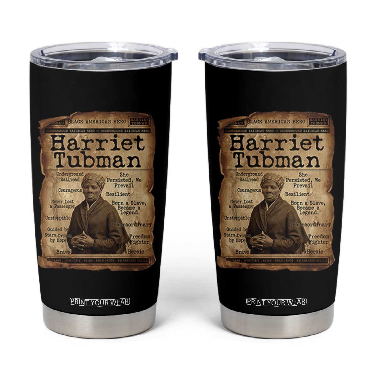 The Underground Railroad Hero Tumbler Cup Harriet Tubman Slavery Freedom Fighter Gift TS12 Black Print Your Wear