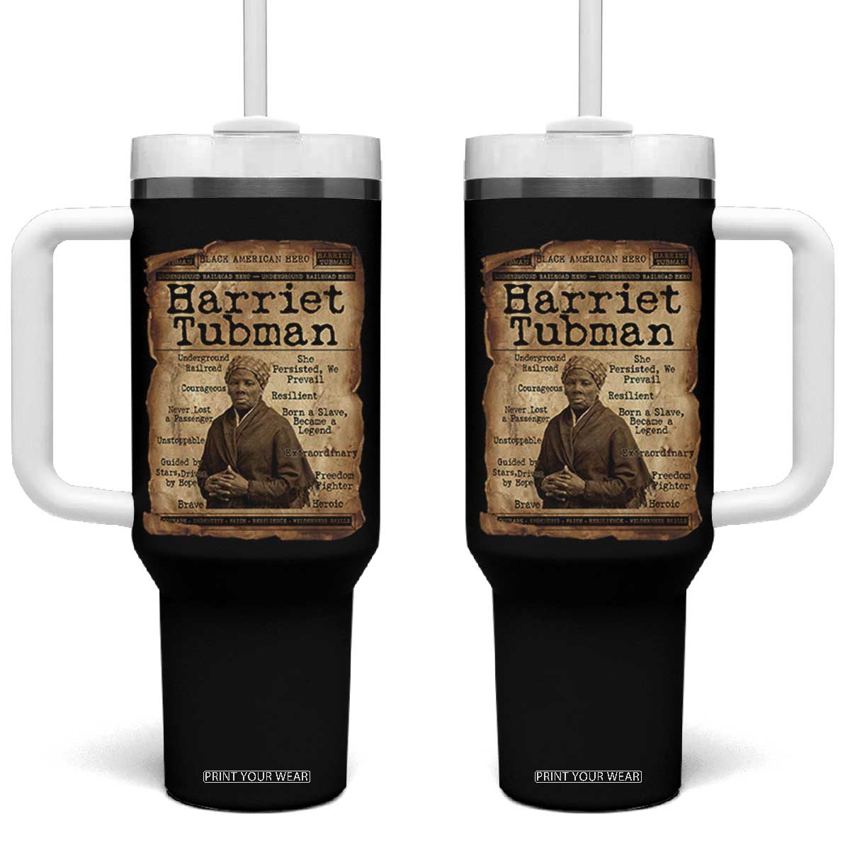 The Underground Railroad Hero Tumbler With Handle Harriet Tubman Slavery Freedom Fighter Gift TS12 One Size: 40 oz Black Print Your Wear