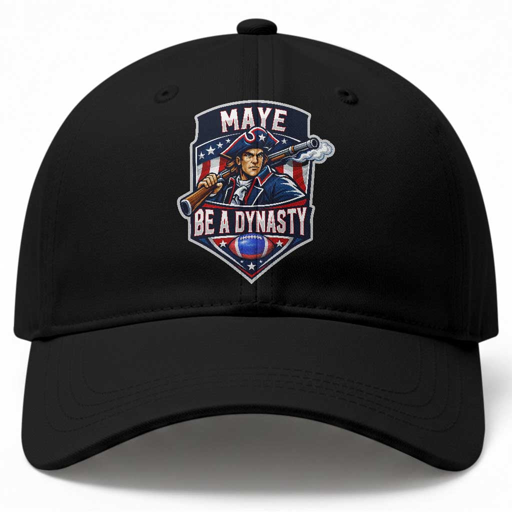 Maye Be A Dynasty Baseball Cap Quarterback Football Fan TS12 Print Your Wear