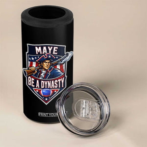 Maye Be A Dynasty 4 in 1 Can Cooler Tumbler Quarterback Football Fan TS12 Print Your Wear