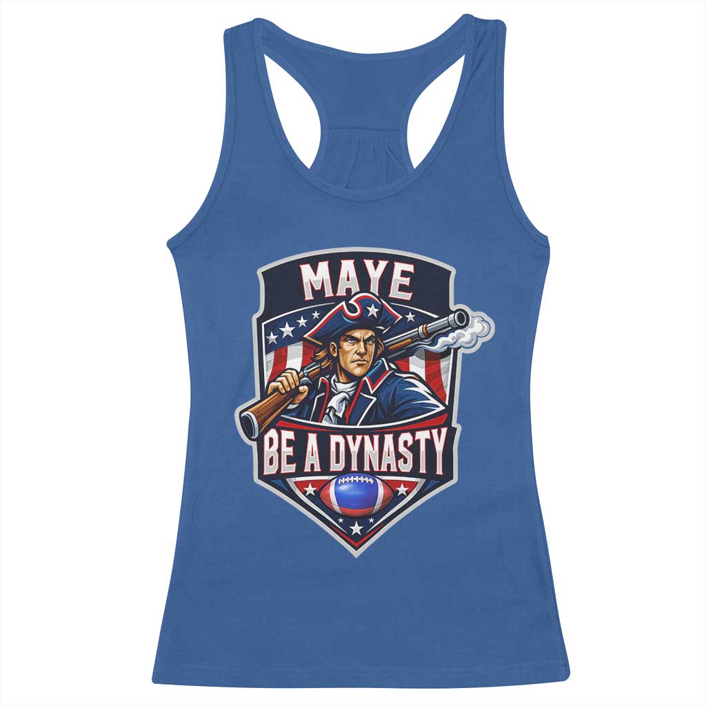 Maye Be A Dynasty Racerback Tank Top Quarterback Football Fan TS12 Royal Blue Print Your Wear