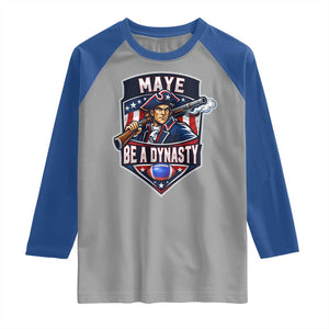 Maye Be A Dynasty Raglan Shirt Quarterback Football Fan TS12 Sport Gray Royal Print Your Wear