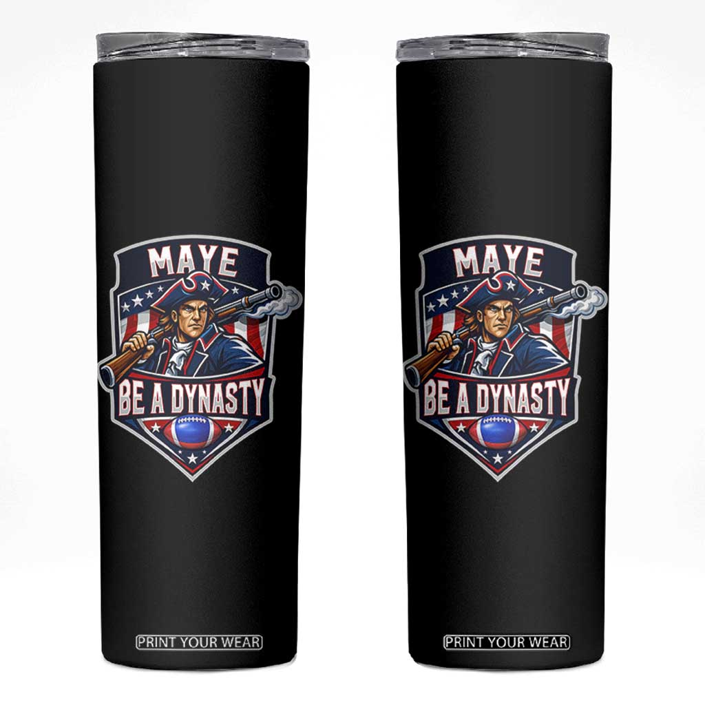 Maye Be A Dynasty Skinny Tumbler Quarterback Football Fan TS12 Black Print Your Wear