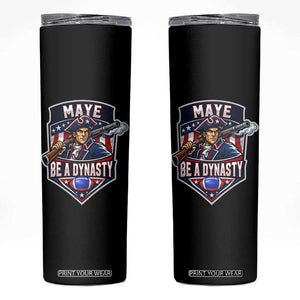 Maye Be A Dynasty Skinny Tumbler Quarterback Football Fan TS12 Black Print Your Wear