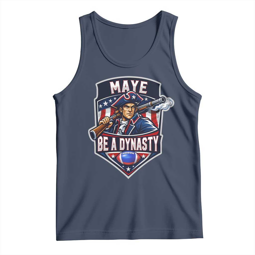 Maye Be A Dynasty Tank Top Quarterback Football Fan TS12 Navy Print Your Wear