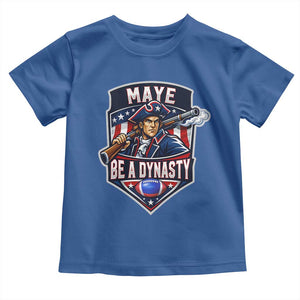 Maye Be A Dynasty Toddler T Shirt Quarterback Football Fan TS12 Royal Blue Print Your Wear