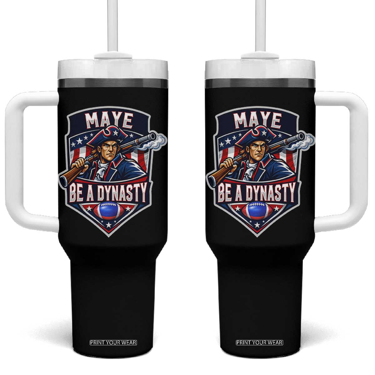 Maye Be A Dynasty Tumbler With Handle Quarterback Football Fan TS12 One Size: 40 oz Black Print Your Wear