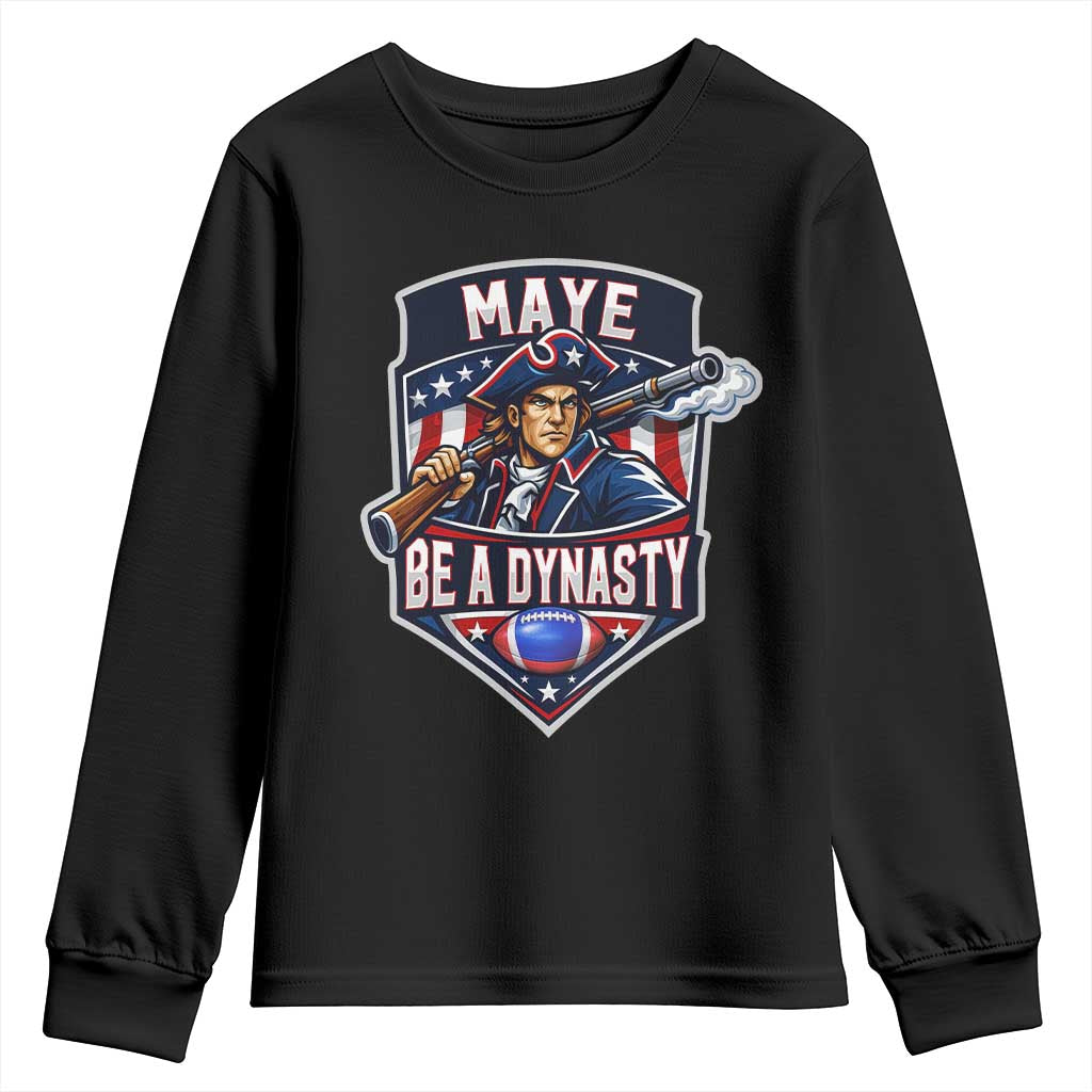 Maye Be A Dynasty Youth Sweatshirt Quarterback Football Fan TS12 Black Print Your Wear