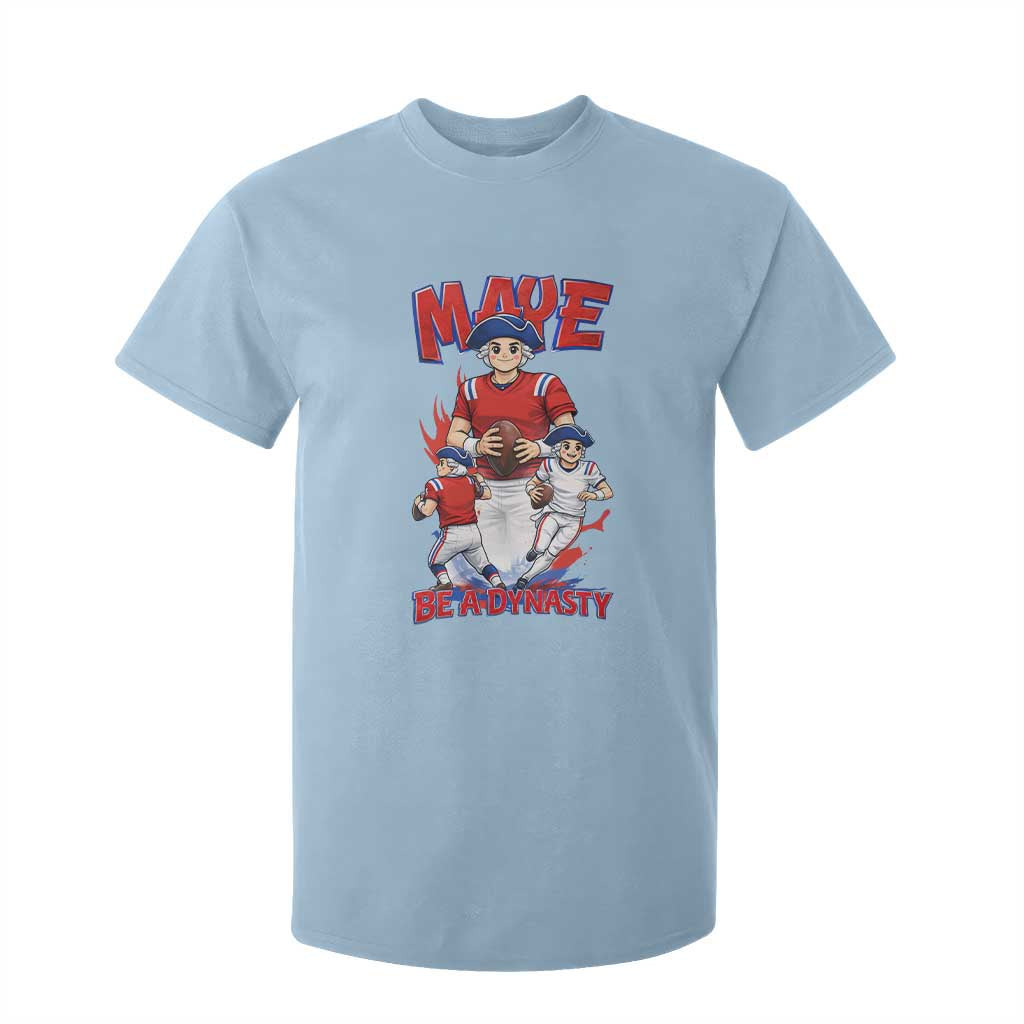Maye Be A Dynasty T Shirt For Kid Funny QB Football Fan TS12 Light Blue Print Your Wear