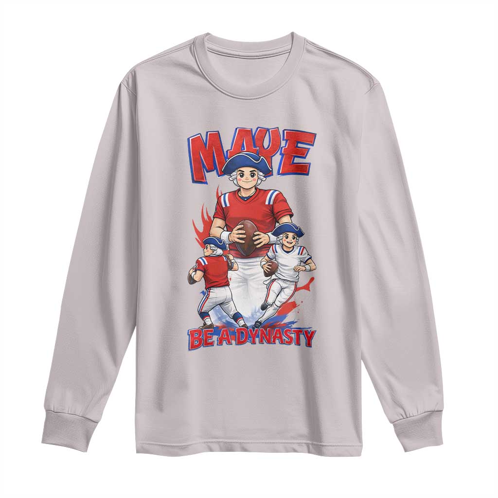 Maye Be A Dynasty Long Sleeve Shirt Funny QB Football Fan TS12 Ice Gray Print Your Wear